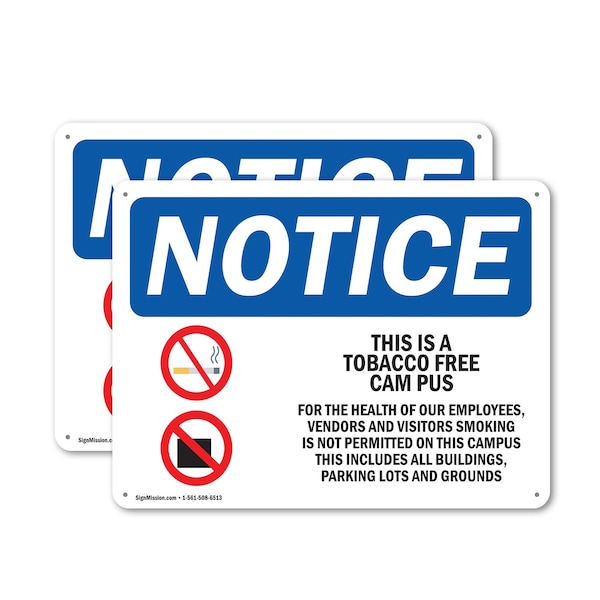 Signmission This Is A Tobacco Free Campus OSHA Notice Sign, Plastic, 10in W x 7in L, 2PK OS-2PACK-NS-P-710-L-18627 - main